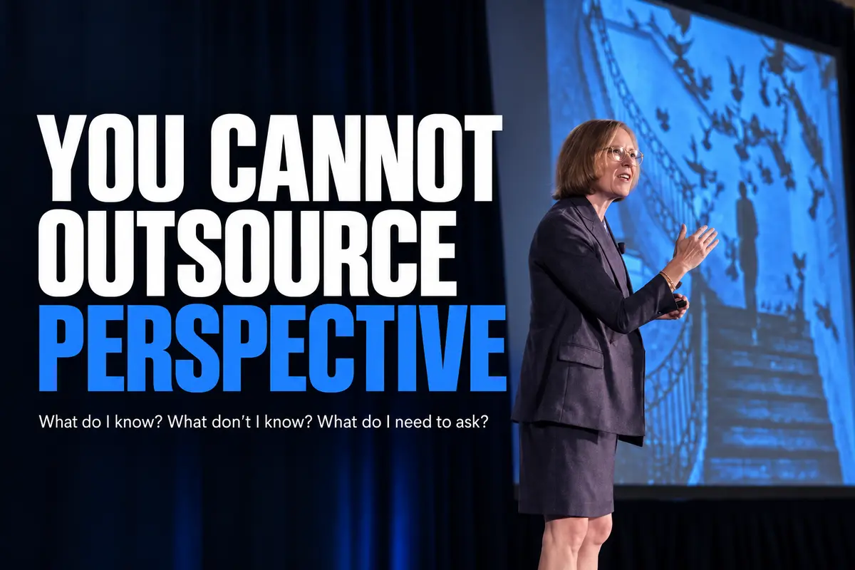 You Cannot Outsource Perspective article
